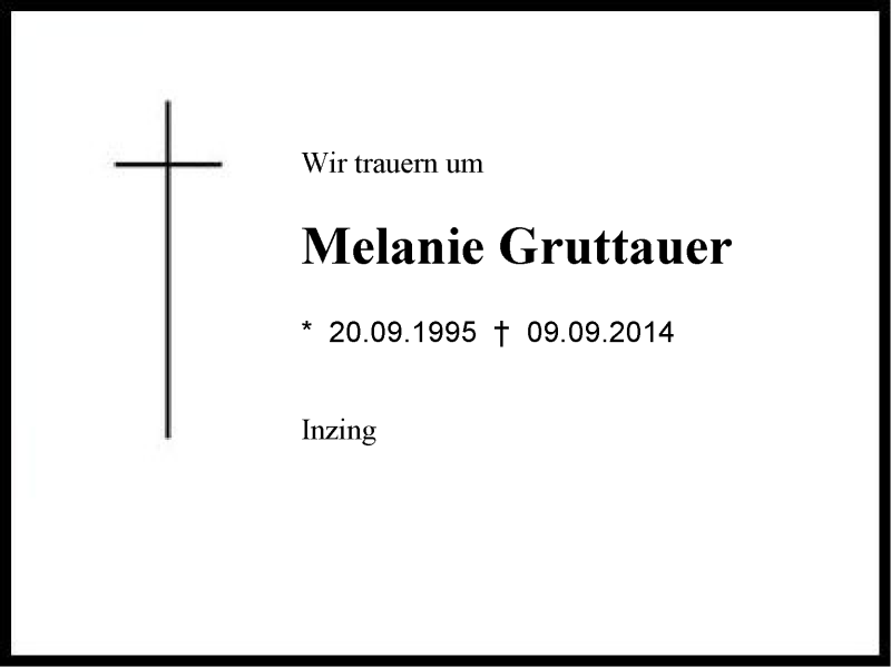  Traueranzeige für Melanie Gruttauer vom 12.09.2014 aus Region Chiemgau